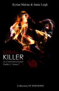 Serial Killer - Tome 7 - Partie 2 