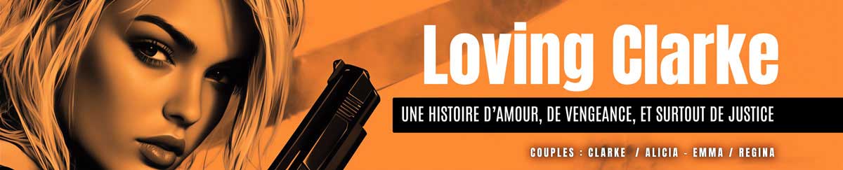 Loving Clarke Banniere Clarke Alicia Lesbienne