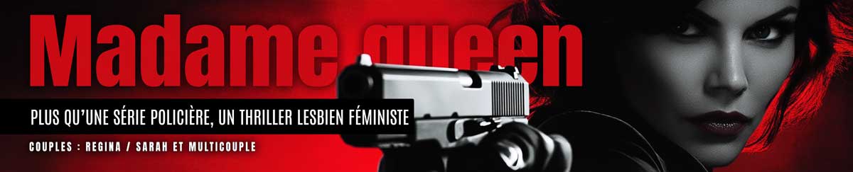 Madame Queen Thriller Policier Lesbien Serie Lesbienne